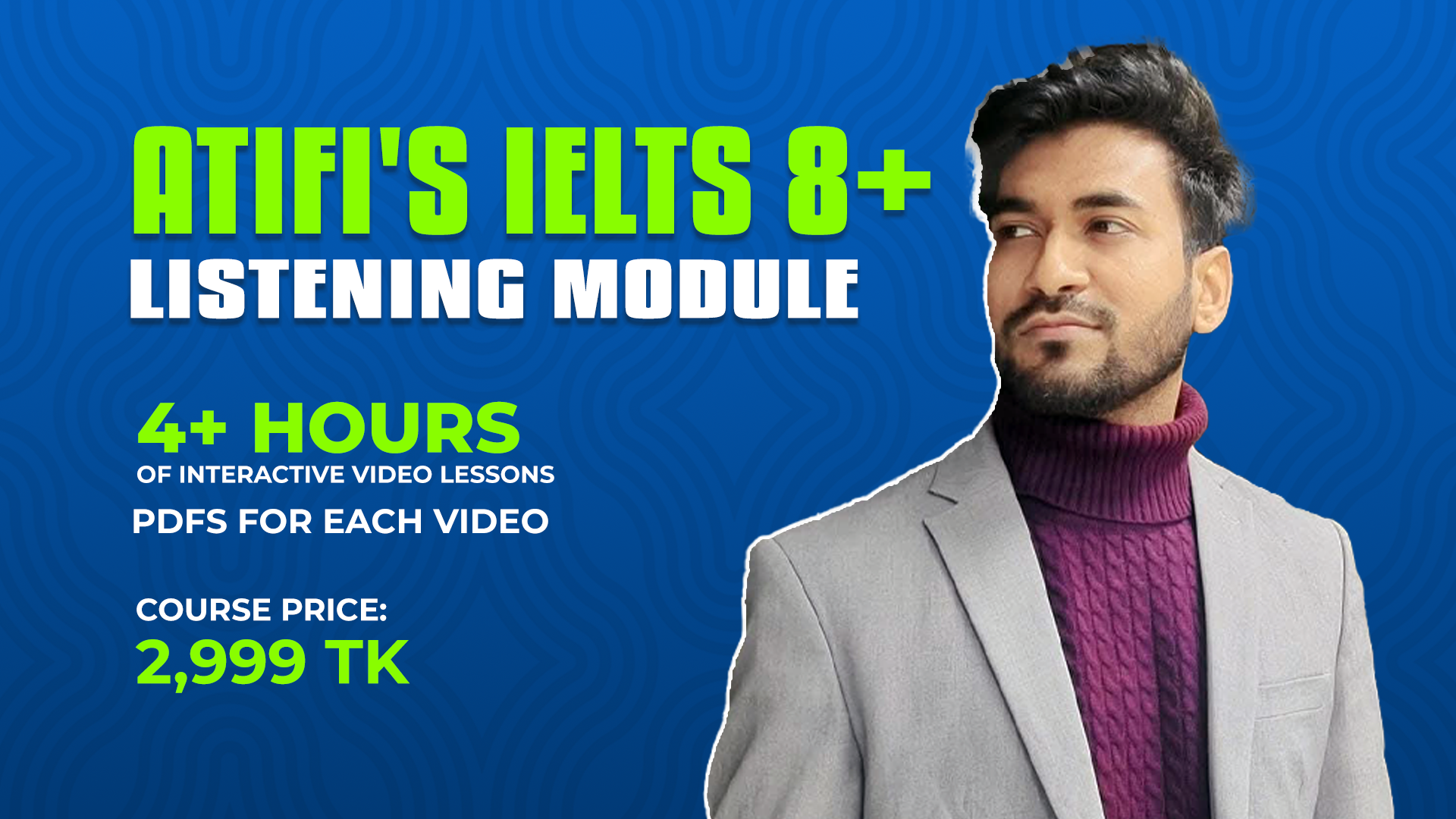 Atifi’s IELTS Listening Course 8+